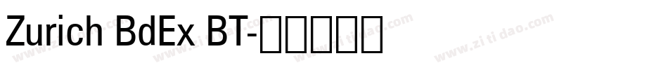 Zurich BdEx BT字体转换